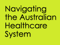 St Albans Primary Parents' Group- Navigating the Australian Healthcare System